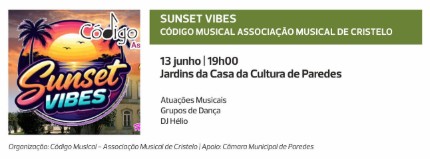 SUNSET VIBES I ASSOCIA&Ccedil;&Atilde;O C&Oacute;DIGO MUSICAL DE CRISTELO